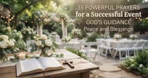 Prayers for a successful event with Bible and flowers