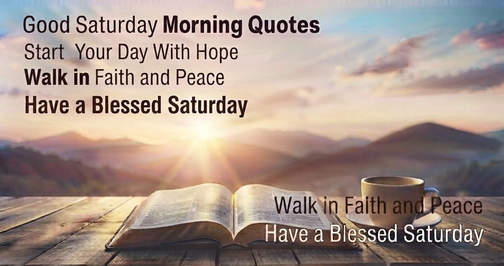 Good Saturday Morning Quotes for WhatsApp and social media sharing
